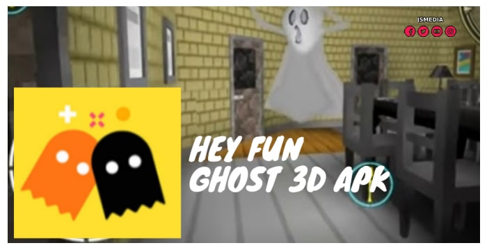 Apa Itu Game Hey Fun Ghost 3D Mod Apk Viral?