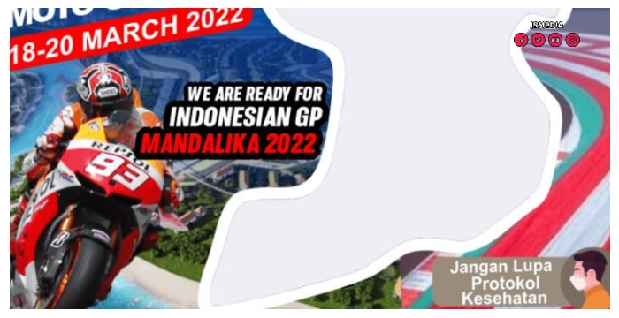 Twibbon MotoGP Mandalika 2022