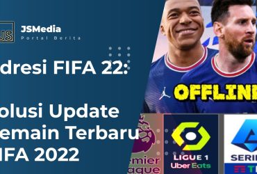 Adresi FIFA 22: Solusi Update Pemain Terbaru FIFA 2022