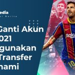 Cara Ganti Akun PES 2021 Menggunakan Data Transfer ID Konami