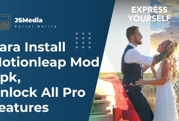 Cara Install Aplikasi Motionleap Mod Apk 