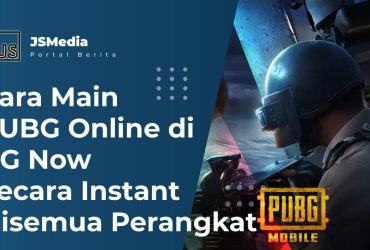 Cara Main PUBG Online di GG Now Secara Instant