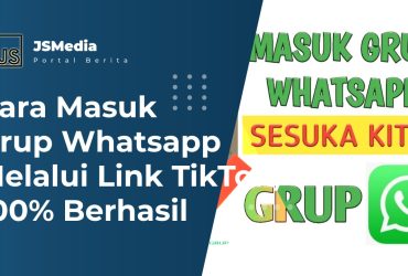 Cara Masuk Grup Whatsapp Melalui Link TikTok