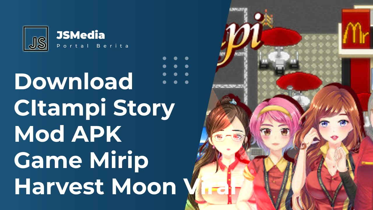 Download CItampi Story Mod APK