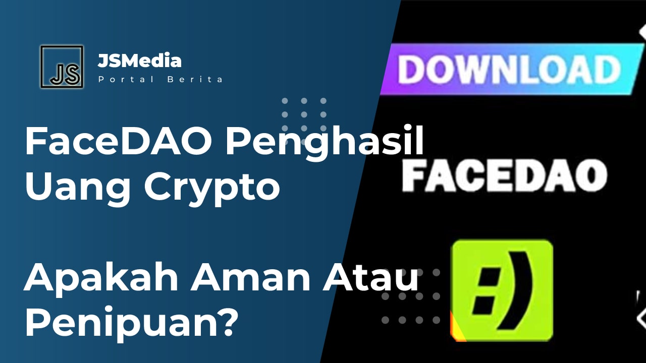 FaceDAO Penghasil Uang Crypto