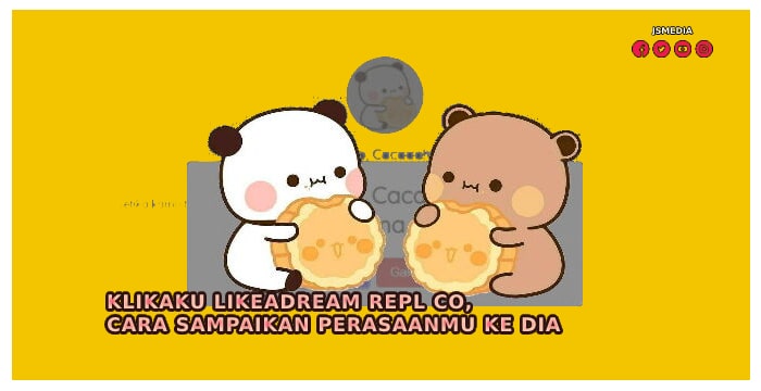 Klikaku Likeadream Repl Co, Cara Sampaikan Perasaanmu ke Dia