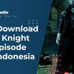 Link Download Moon Knight Full Episode Sub Indonesia