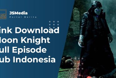 Link Download Moon Knight Full Episode Sub Indonesia