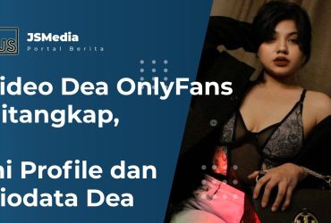 Video Dea OnlyFans Ditangkap