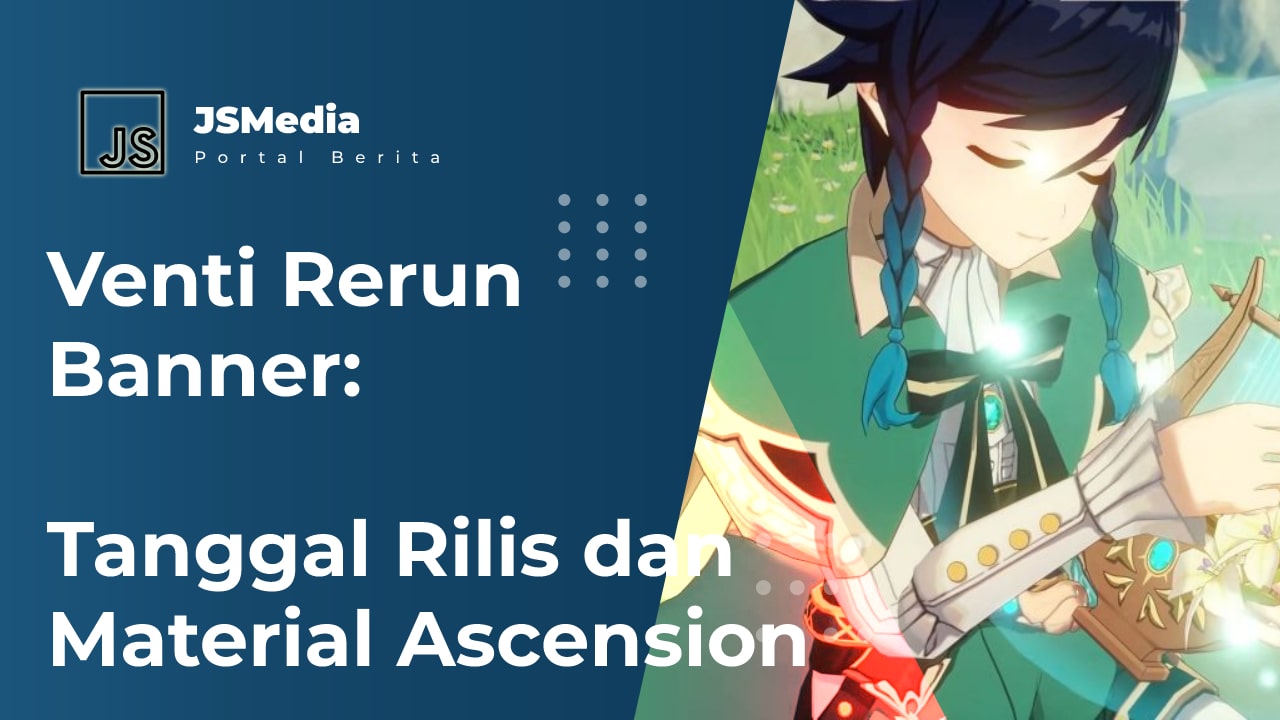 Venti Rerun Banner: Tanggal Rilis dan Material Ascension