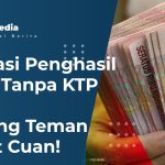 Aplikasi Penghasil Uang Tanpa KTP