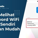 Cara Melihat Password WiFi di HP