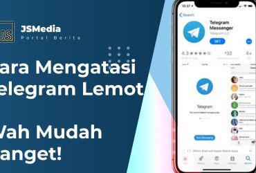 Cara Mengatasi Telegram Lemot