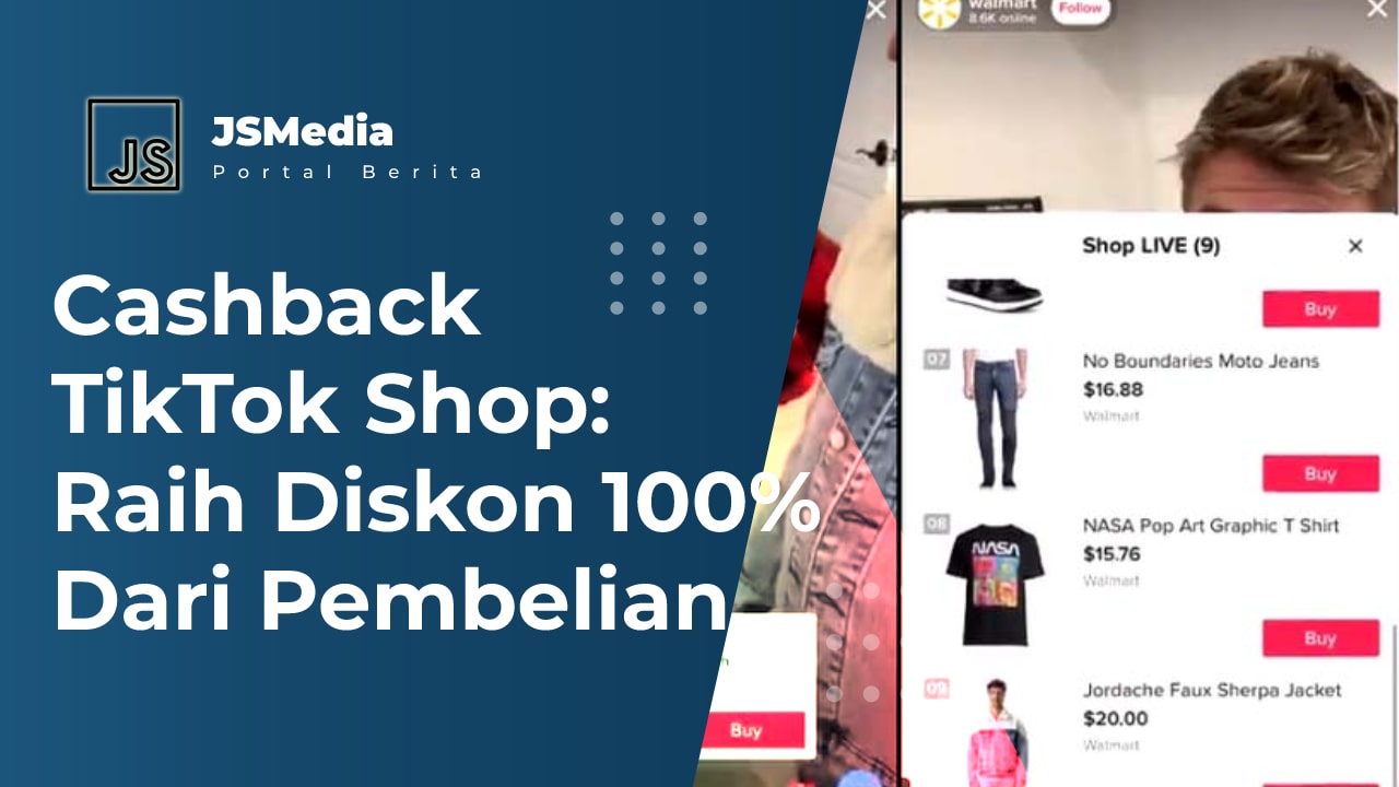 Cashback TikTok Shop: Raih Diskon 100% Dari Pembelian