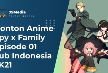 Nonton Spy x Family Episode 01