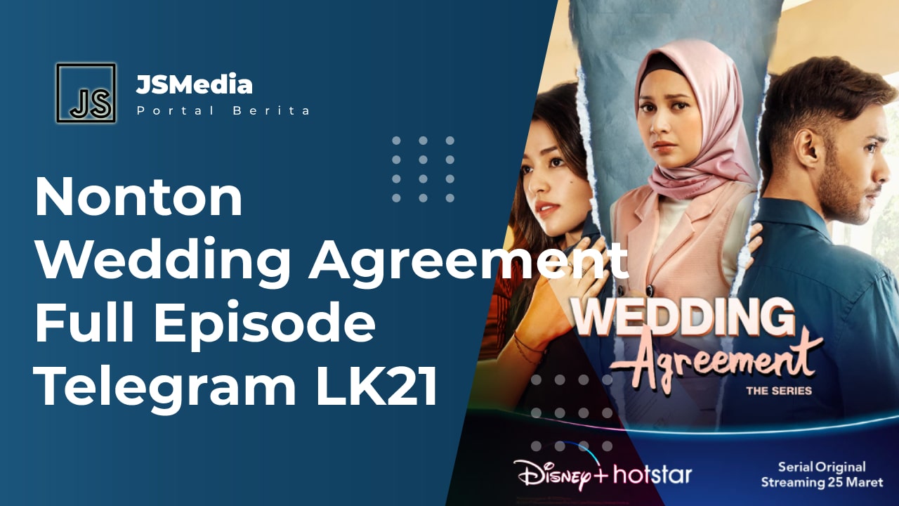 Nonton Wedding Agreement Full Episode Telegram