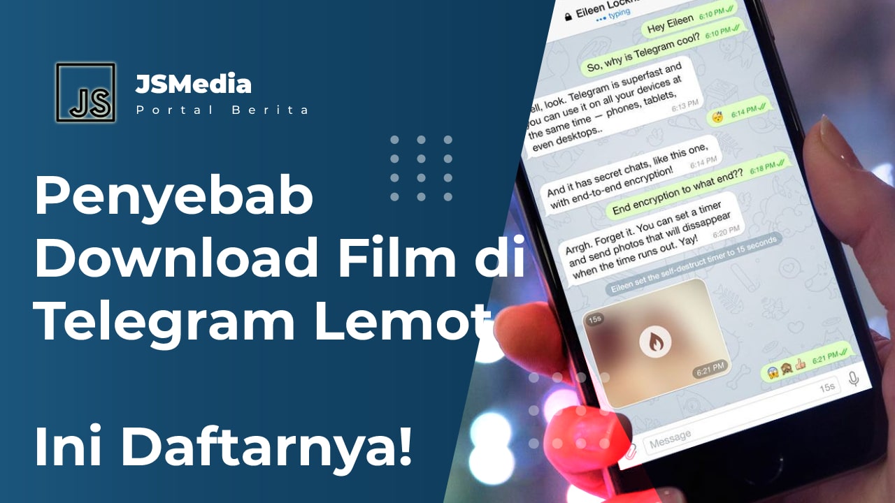 Penyebab Download Film di Telegram Lemot