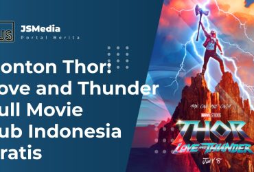 Nonton Thor: Love and Thunder