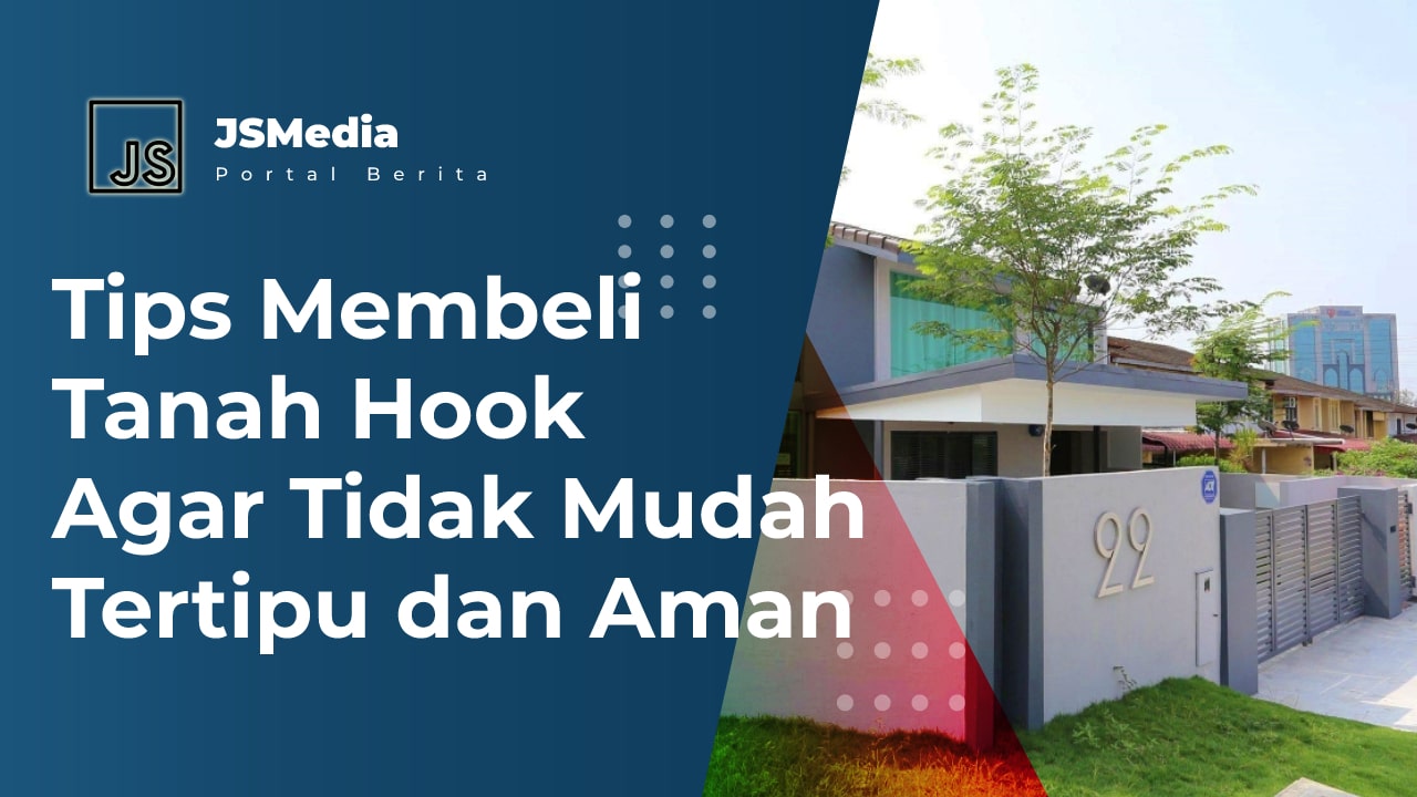 Tips Membeli Tanah Hook