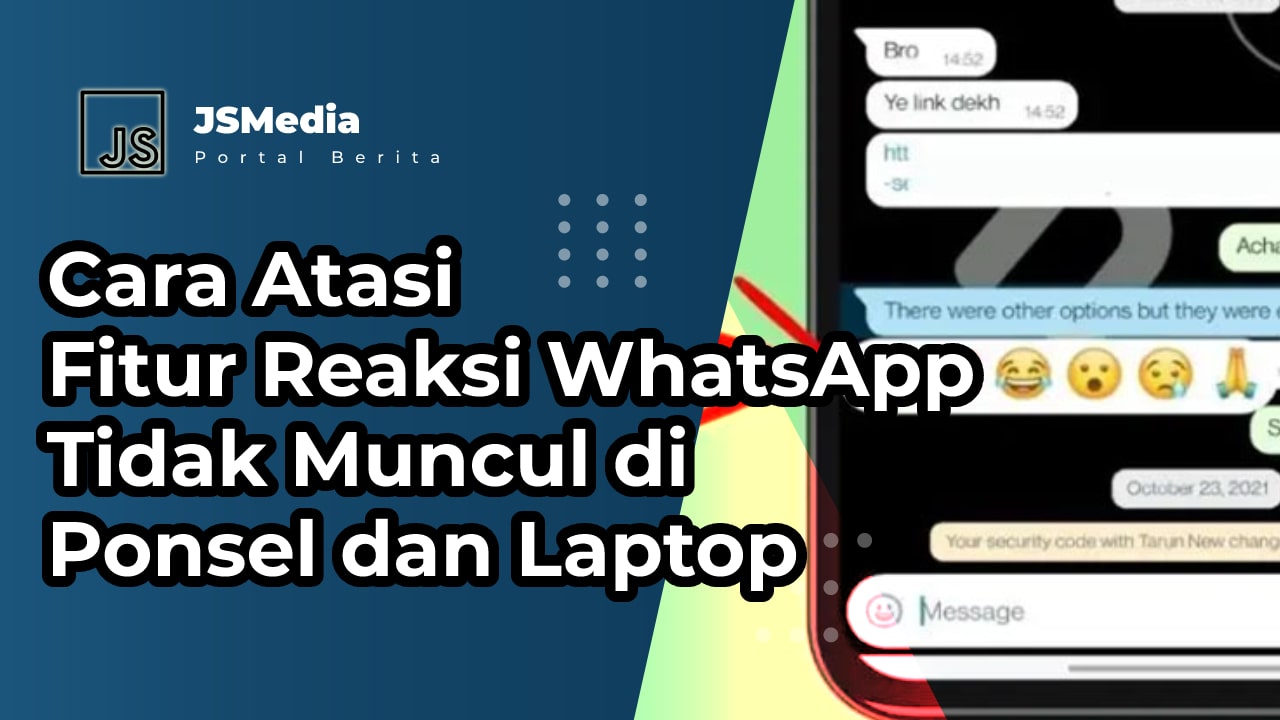 Cara Atasi Fitur Reaksi WhatsApp Tidak Muncul