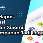 Cara Hapus Aplikasi Bawaan Xiaomi