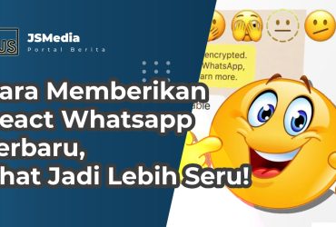 Cara Memberikan React Whatsapp