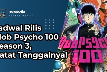 Jadwal Rilis Mob Psycho 100 Season 3