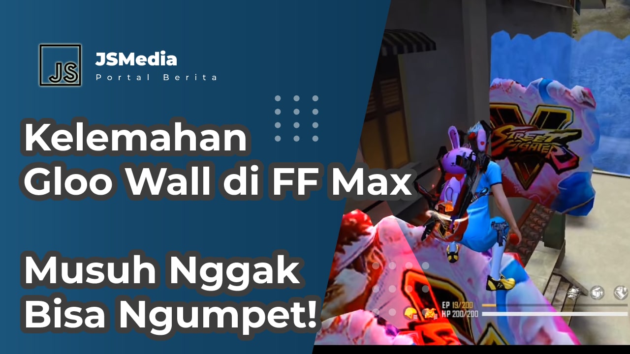 Kelemahan Gloo Wall di FF Max