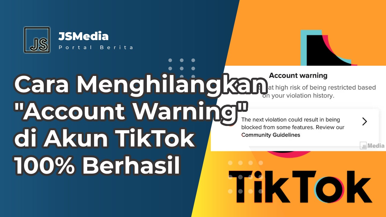 Menghilangkan "Account Warning" di Akun TikTok