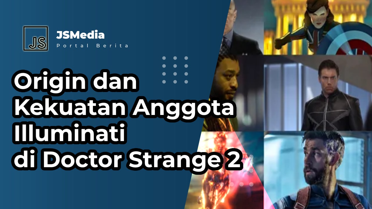 Origin dan Kekuatan Anggota Illuminati