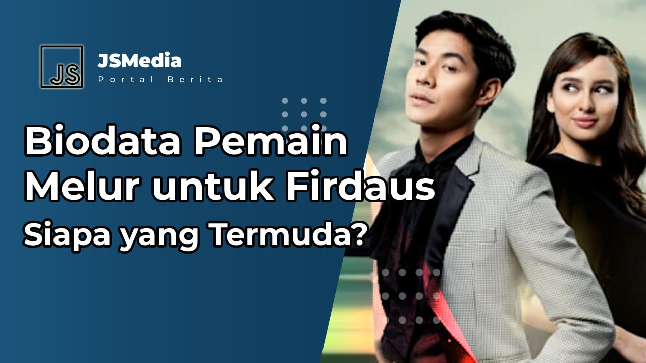 Biodata Pemain Melur untuk Firdaus