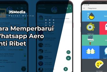 Cara Memperbarui Whatsapp Aero Anti Ribet