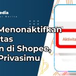 Cara Menonaktifkan Aktivitas Teman di Shopee