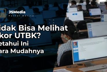 Tidak Bisa Melihat Skor UTBK