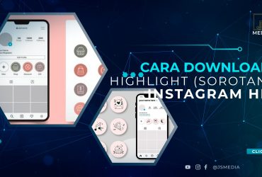 Cara Download Highlight (Sorotan) Instagram HD Tanpa Aplikasi