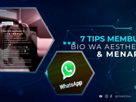 7 Tips Membuat Bio WA Aesthetic & Menarik