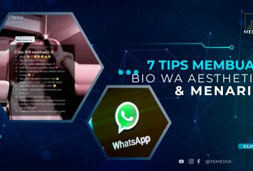 7 Tips Membuat Bio WA Aesthetic & Menarik