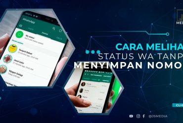 Cara Melihat Status WA Tanpa Menyimpan Nomor