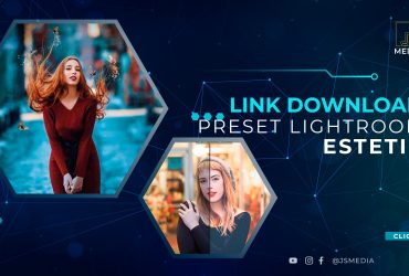 Link Download Template Preset Lightroom Estetik