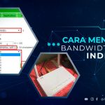 Cara Mengatur Bandwidth Wifi Indihome Agar Tidak Lemot