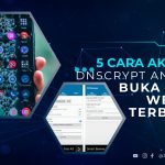 5 Cara Aktifkan Dnscrypt Android