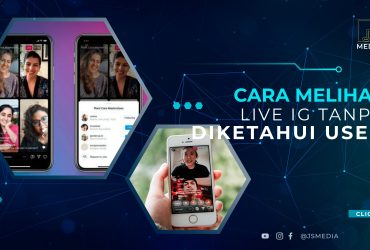 Cara Melihat Live IG Tanpa Diketahui