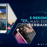 5 Rekomendasi Aplikasi Edit Foto Terbaik di HP Ala Selebgram Aesthetic