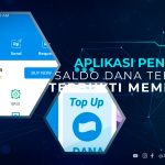 Aplikasi Penghasil Saldo DANA Tercepat