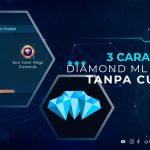 3 Cara Dapat Diamond ML Gratis, Tanpa Curang Pakai Cheat 