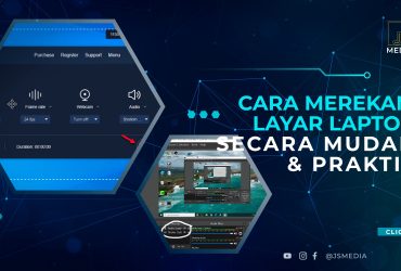 Cara Merekam Layar Laptop Secara Mudah & Praktis