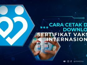 Cara Cetak dan Download Sertifikat Vaksin Internasional via Pedulilindungi