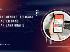 5 Rekomendasi Aplikasi Transfer Uang Antar Bank Gratis