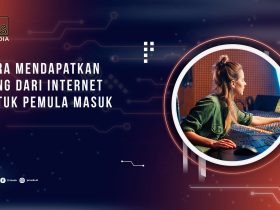 Cara Mendapatkan Uang Dari Internet