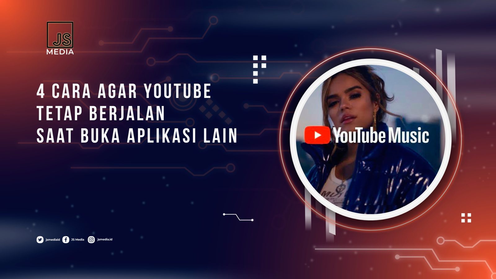 Cara Agar Youtube Tetap Berjalan Saat Buka Aplikasi Lain